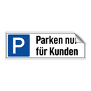 Parken nur für Kunden