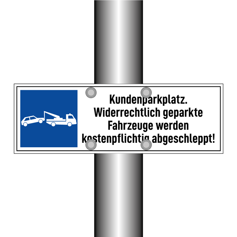 Kundenparkplatz. Widerrechtlich geparkte Fahrzeuge werden kostenpflichtig abgeschleppt!