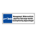 Management. Widerrechtlich geparkte Fahrzeuge werden kostenpflichtig abgeschleppt!
