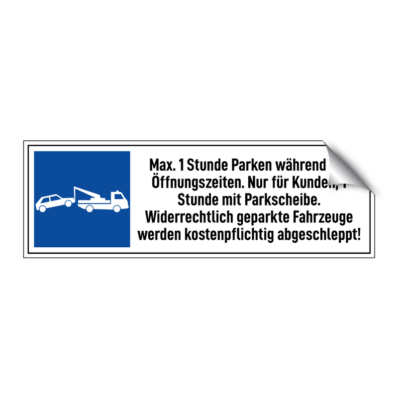 Max. 1 Stunde Parken während der Öffnungszeiten. Nur für Kunden, 1 Stunde mit Parkscheibe. Widerrechtlich geparkte Fahrzeuge werden kostenpflichtig abgeschleppt!