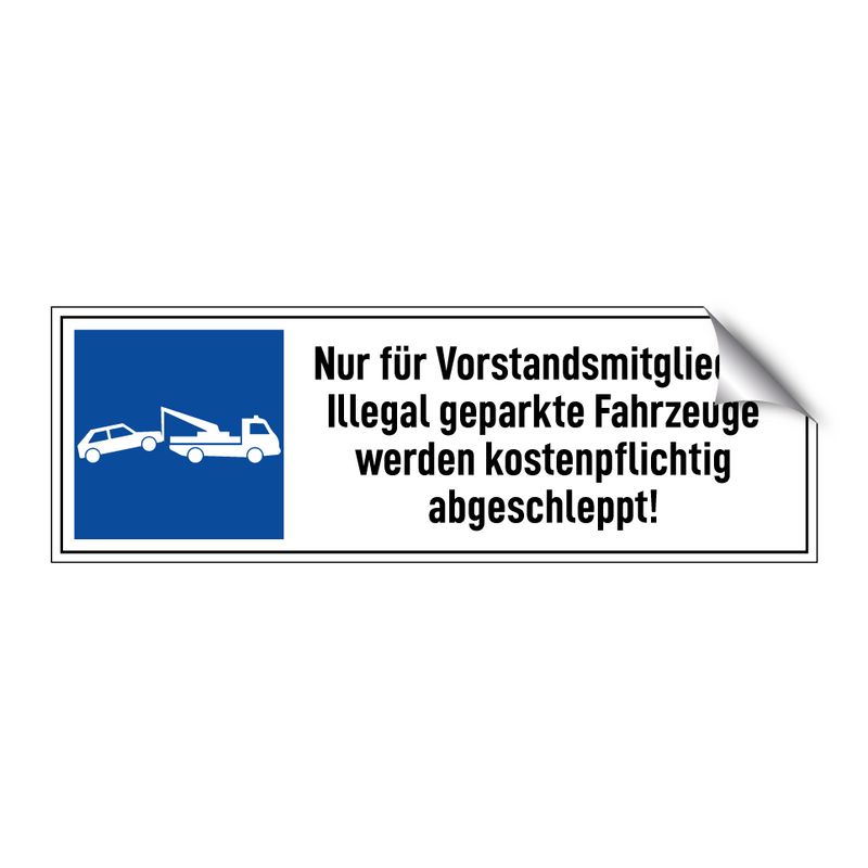 Nur für Vorstandsmitglieder. Illegal geparkte Fahrzeuge werden kostenpflichtig abgeschleppt!