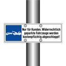 Nur für Kunden. Widerrechtlich geparkte Fahrzeuge werden kostenpflichtig abgeschleppt!