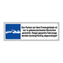Das Parken auf dem Firmengelände ist nur in gekennzeichneten Bereichen gestattet. Illegal geparkte Fahrzeuge werden kostenpflichtig abgeschleppt!