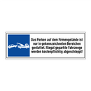 Das Parken auf dem Firmengelände ist nur in gekennzeichneten Bereichen gestattet. Illegal geparkte Fahrzeuge werden kostenpflichtig abgeschleppt!