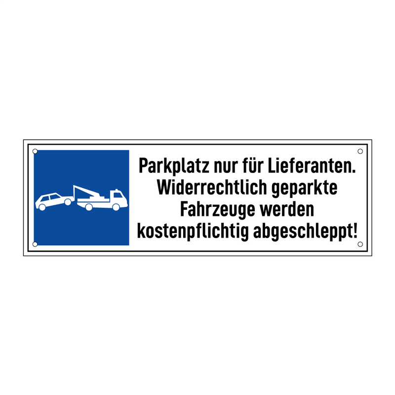 Parkplatz nur für Lieferanten. Widerrechtlich geparkte Fahrzeuge werden kostenpflichtig abgeschleppt!
