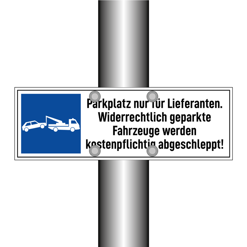 Parkplatz nur für Lieferanten. Widerrechtlich geparkte Fahrzeuge werden kostenpflichtig abgeschleppt!