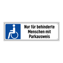 Nur für behinderte Menschen mit Parkausweis