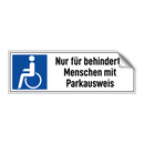 Nur für behinderte Menschen mit Parkausweis