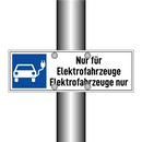 Nur für Elektrofahrzeuge Elektrofahrzeuge nur