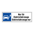 Nur für Elektrofahrzeuge Elektrofahrzeuge nur