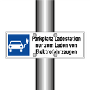 Parkplatz Ladestation nur zum Laden von Elektrofahrzeugen