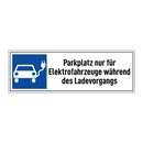 Parkplatz nur für Elektrofahrzeuge während des Ladevorgangs