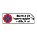 Halten Sie die Feuerwehrzufahrt Tag und Nacht frei