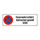 Feuerwehrzufahrt. Haltverbot gemäß StVO
