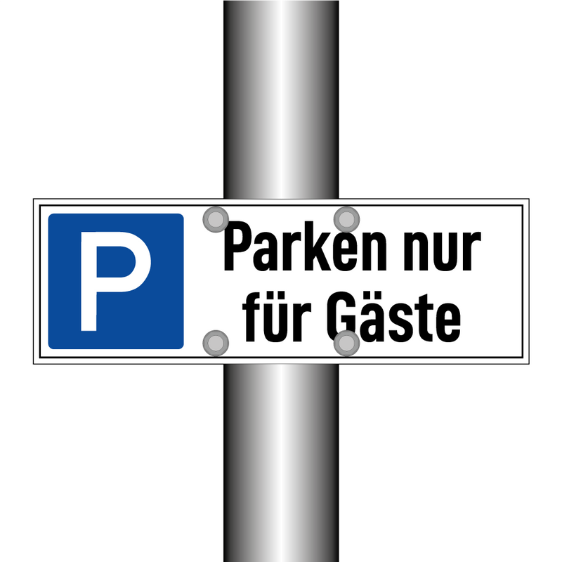 Parken nur für Gäste