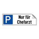 Nur für Chefarzt