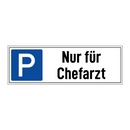 Nur für Chefarzt