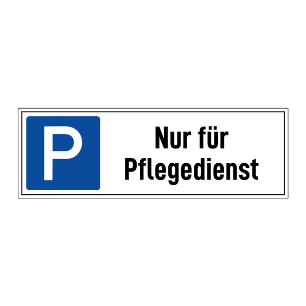 Nur für Pflegedienst