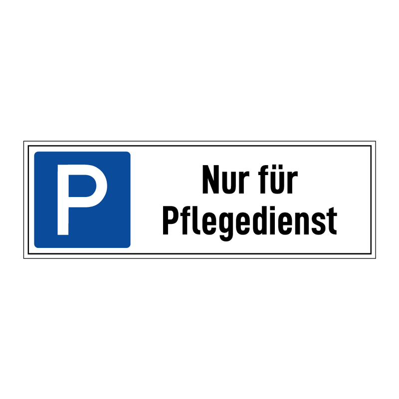 Nur für Pflegedienst