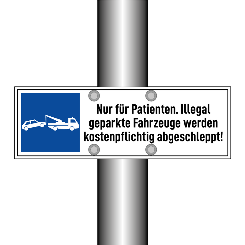 Nur für Patienten. Illegal geparkte Fahrzeuge werden kostenpflichtig abgeschleppt!