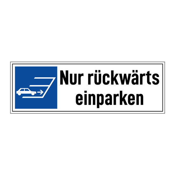 Nur rückwärts einparken