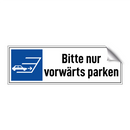 Bitte nur vorwärts parken