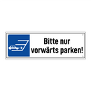 Bitte nur vorwärts parken!