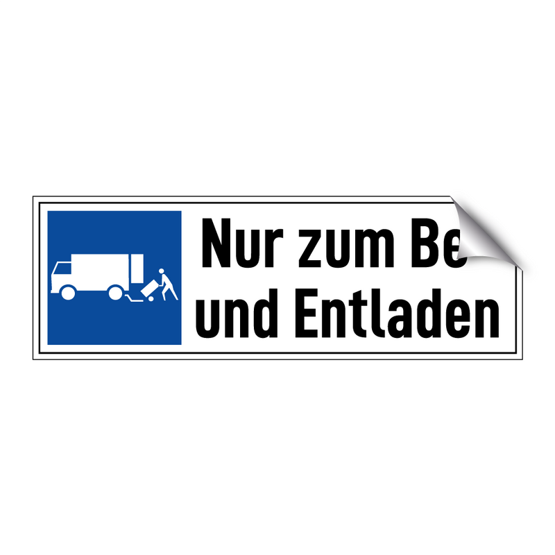 Nur zum Be- und Entladen