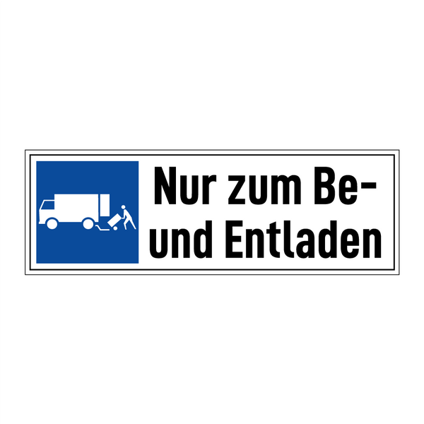 Nur zum Be- und Entladen