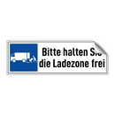 Bitte halten Sie die Ladezone frei