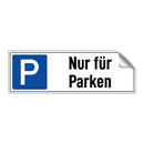 Nur für Parken