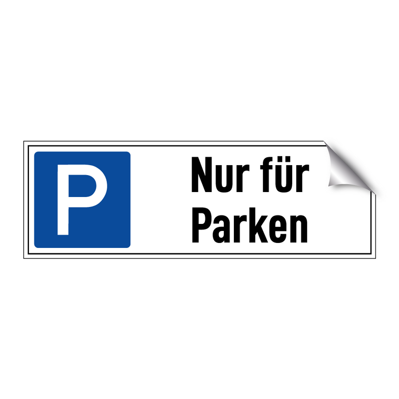 Nur für Parken