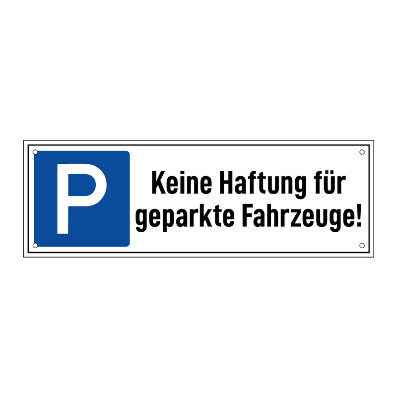Keine Haftung für geparkte Fahrzeuge!