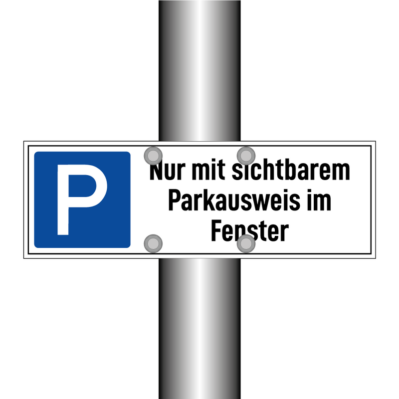 Nur mit sichtbarem Parkausweis im Fenster
