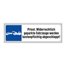 Privat. Widerrechtlich geparkte Fahrzeuge werden kostenpflichtig abgeschleppt!