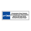 Privatparkplatz Dieser Parkplatz wird videoüberwacht. Widerrechtlich geparkte Fahrzeuge werden kostenpflichtig abgeschleppt!