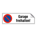 Garage freihalten!