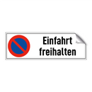 Einfahrt freihalten
