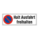 Halt Ausfahrt freihalten