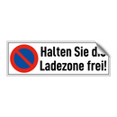 Halten Sie die Ladezone frei!