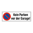 Kein Parken vor der Garage!