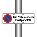Kein Parken auf dem Privatparkplatz