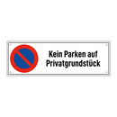 Kein Parken auf Privatgrundstück