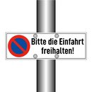 Bitte die Einfahrt freihalten!