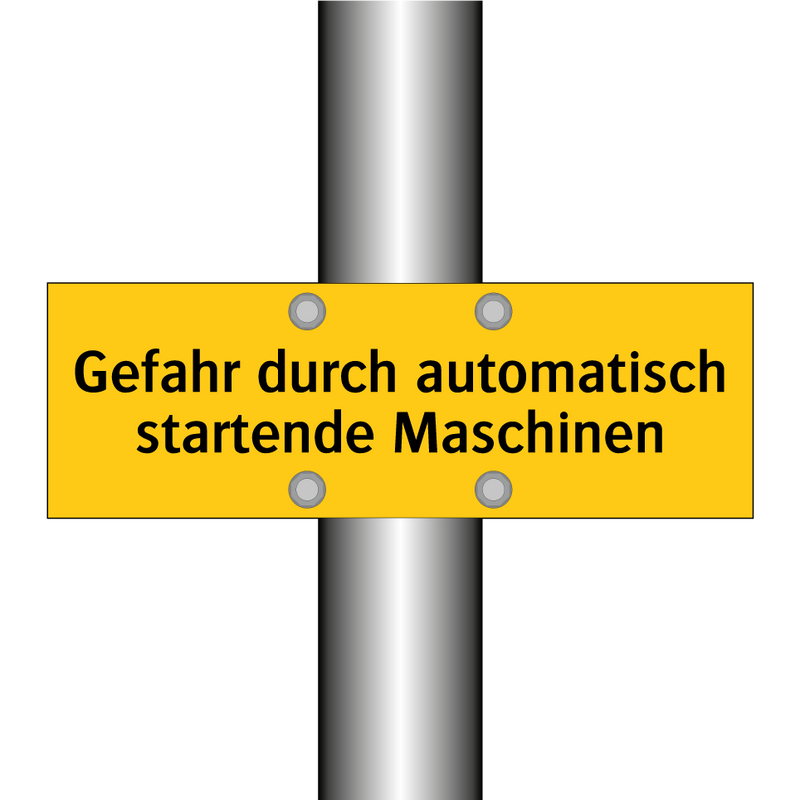 Gefahr durch automatisch startende Maschinen