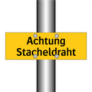 Achtung Stacheldraht