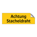 Achtung Stacheldraht