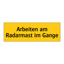 Arbeiten am Radarmast im Gange