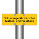 Einklemmgefahr zwischen Material und Pressbank