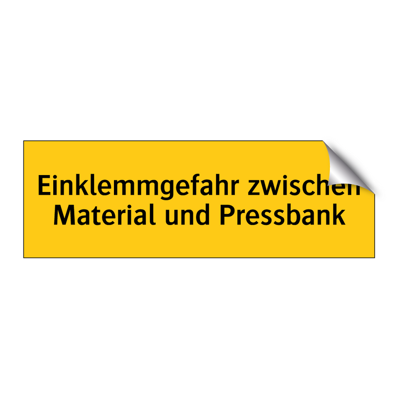 Einklemmgefahr zwischen Material und Pressbank